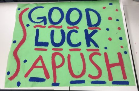 Recognition makes signs for every AP class wishing the students good luck before their test and congratulating them after.
