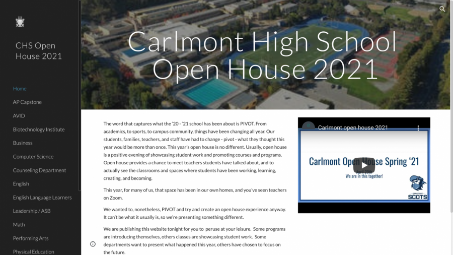 Carlmont’s open house website provides an interactive experience for families to check out student work. Gay Buckland-Murray, the instructional vice principal, stressed the importance of the continuation of an open house, despite the abnormal circumstances. “Open House is a chance for students and families to ‘see’ teachers/classes that the student has been involved in all year [and say] ‘here’s the teacher/class that I’ve been talking about’. It’s a chance to look back in that sense to what has been happening this year,” Buckland-Murray said. 