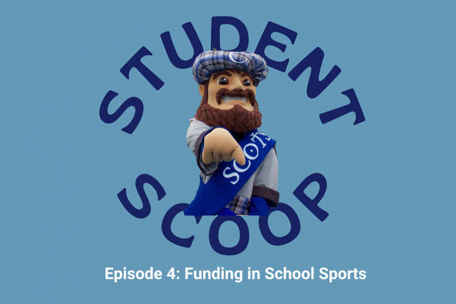 student-scoop-ep-4-funding-in-high-school-sports-scot-scoop-news