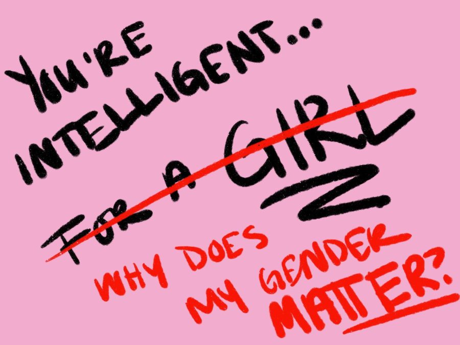 Intelligence and other achievements should not be ignored due to gender identity.