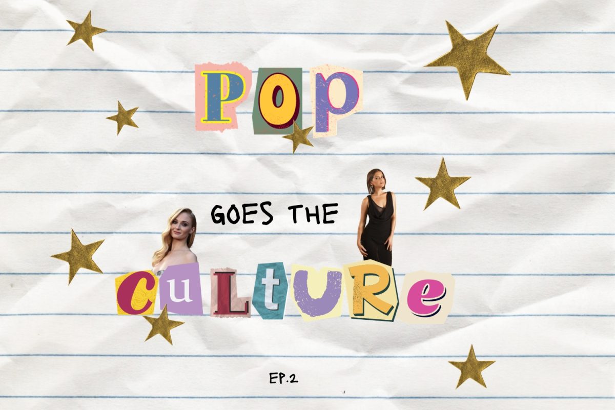 Pop Goes the Culture Ep.2: It isnt Joe-ver for Sophie Turner